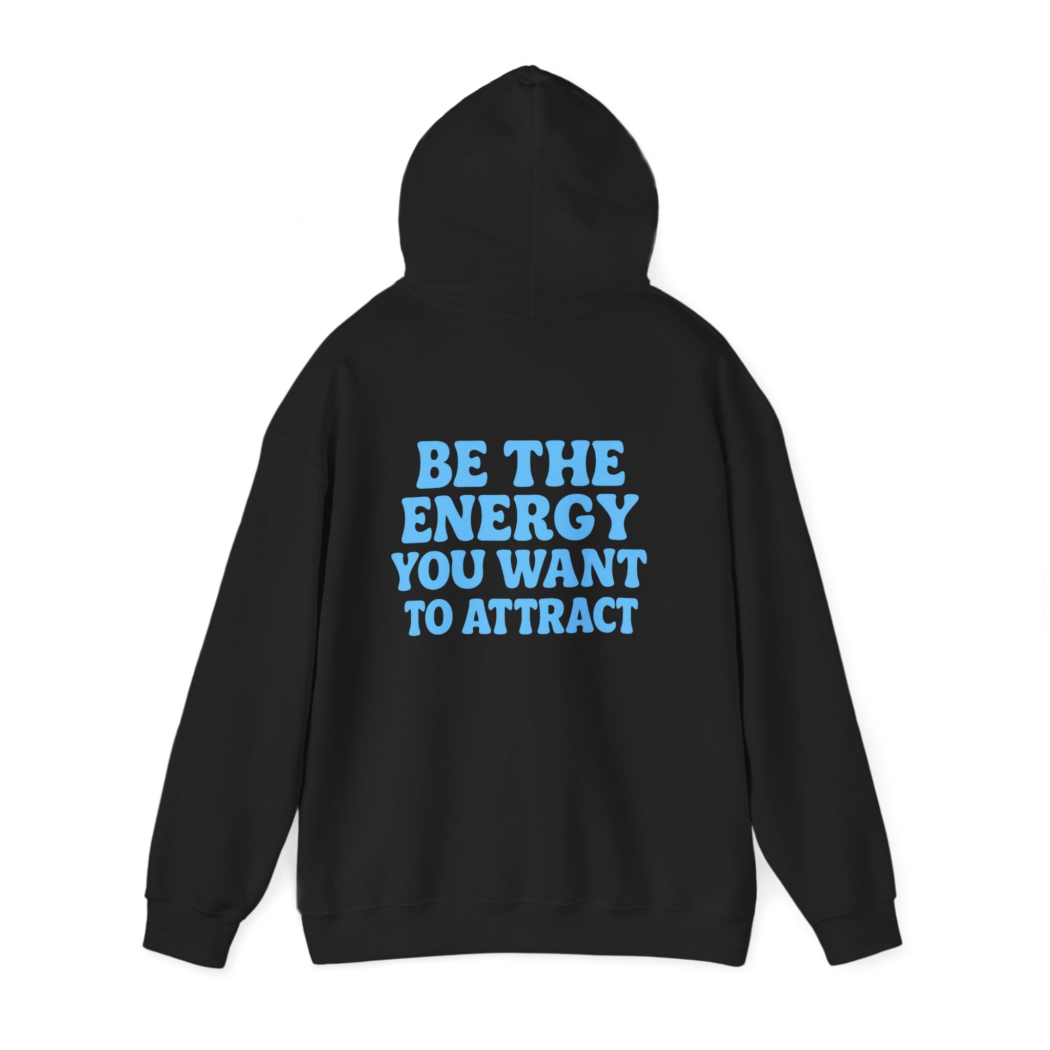 Be The Energy You Want To Attract Hoodie Oversized Hoodie, Trendy Hoodie, Tumblr Hoodie, Aesthetic Hoodie, Perfect gift, Aesthetic Clothes, Trendy Y2k
