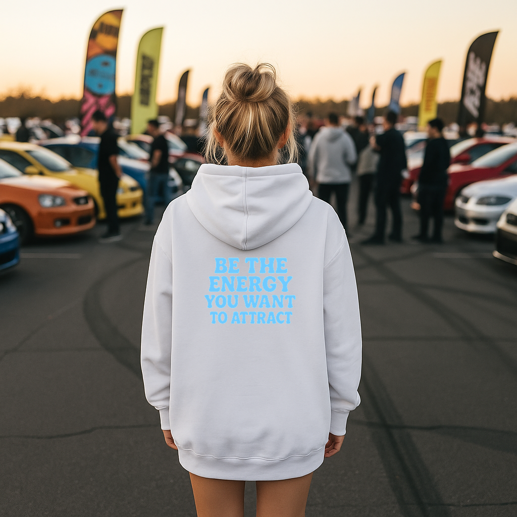 Be The Energy You Want To Attract Hoodie Oversized Hoodie, Trendy Hoodie, Tumblr Hoodie, Aesthetic Hoodie, Perfect gift, Aesthetic Clothes, Trendy Y2k