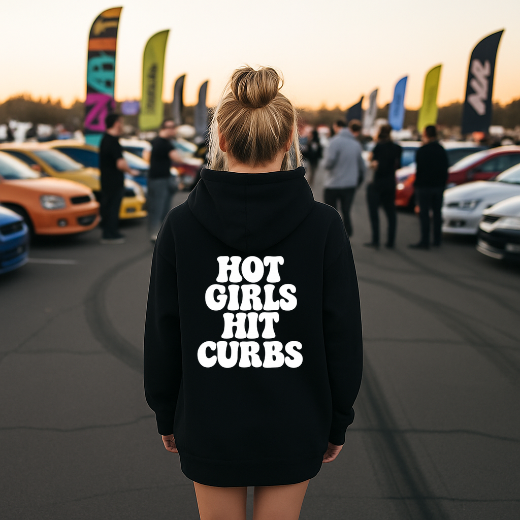 Hot Girls Hit Curbs | Trendy Oversized Hoodies | VSCO Hoodie | Gift For Her | Y2K Hoodie | Words On Back Hoodie