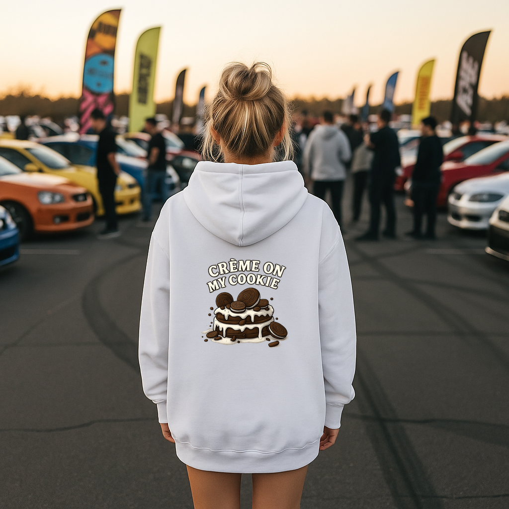 Creme On My Cookie Hoodie| Trendy Oversized Hoodies | VSCO Hoodie | Gift For Her | Y2K Hoodie | Words On Back Hoodie